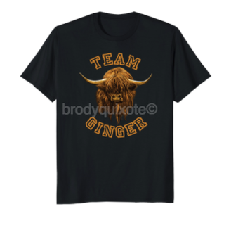 A graphic of a highland cow t-shirt with the words 'Team Ginger' as a slogan. Clicking this image will take you to brodyquixote's Amazon shop.